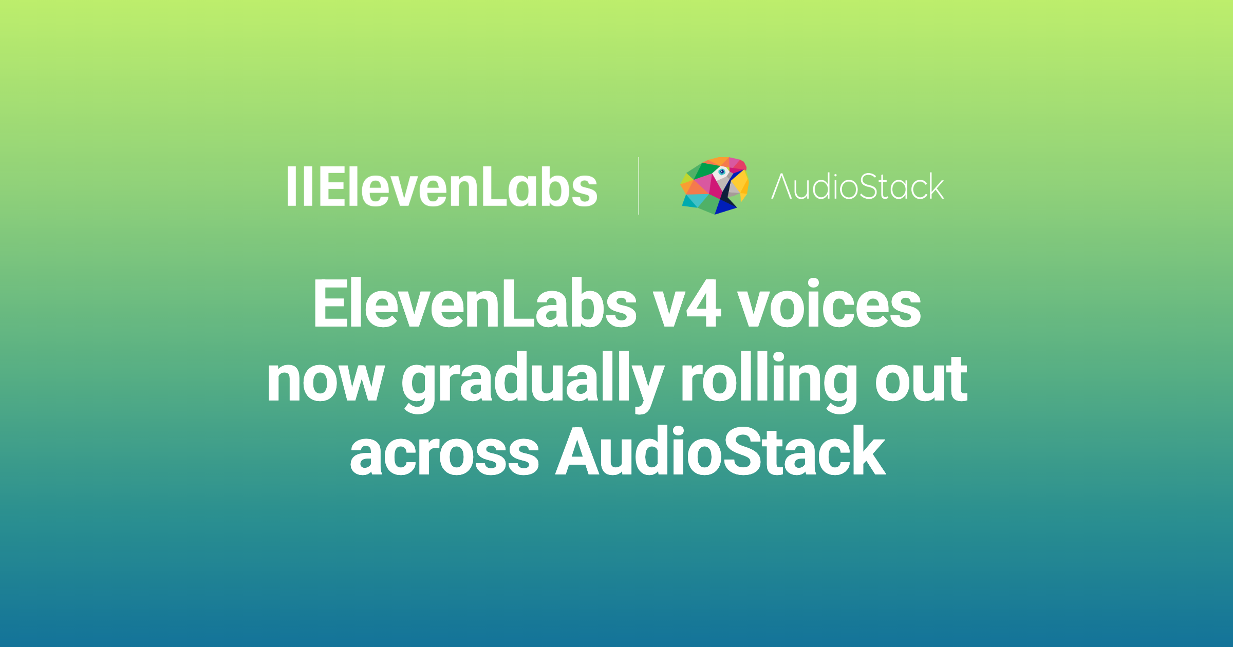 Better Voices, Better Orchestration — ElevenLabs v4 and AudioStack