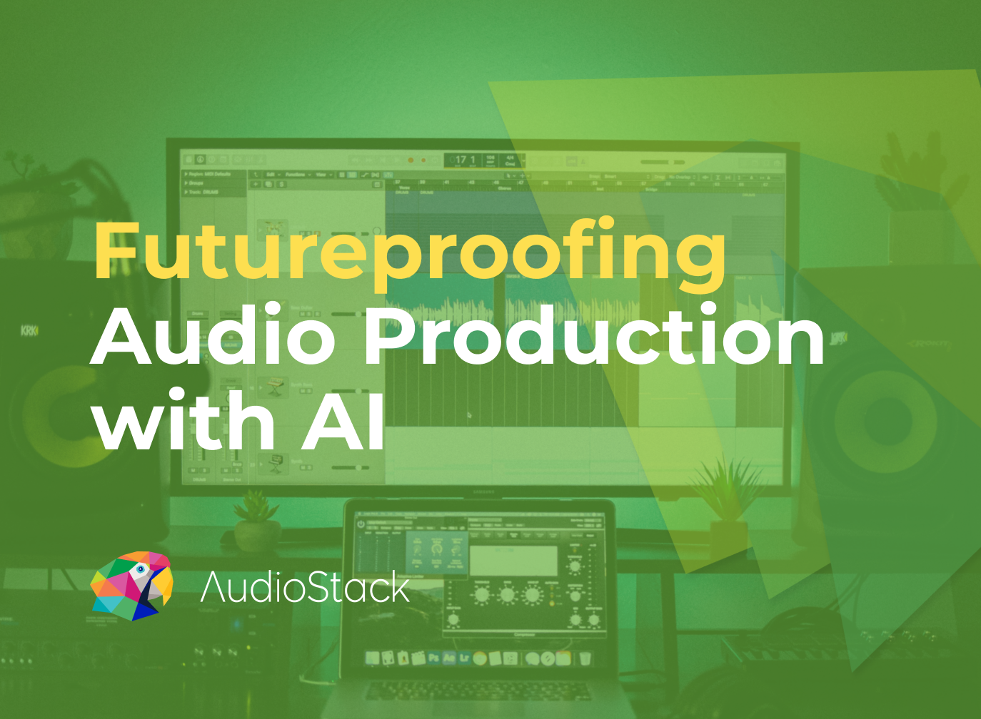 Future-proofing your AI Audio Production Pipeline with AudioStack