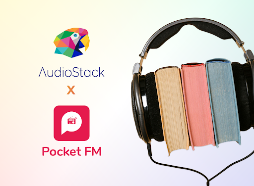 Pocket FM’s audio series sounds better with AudioStack