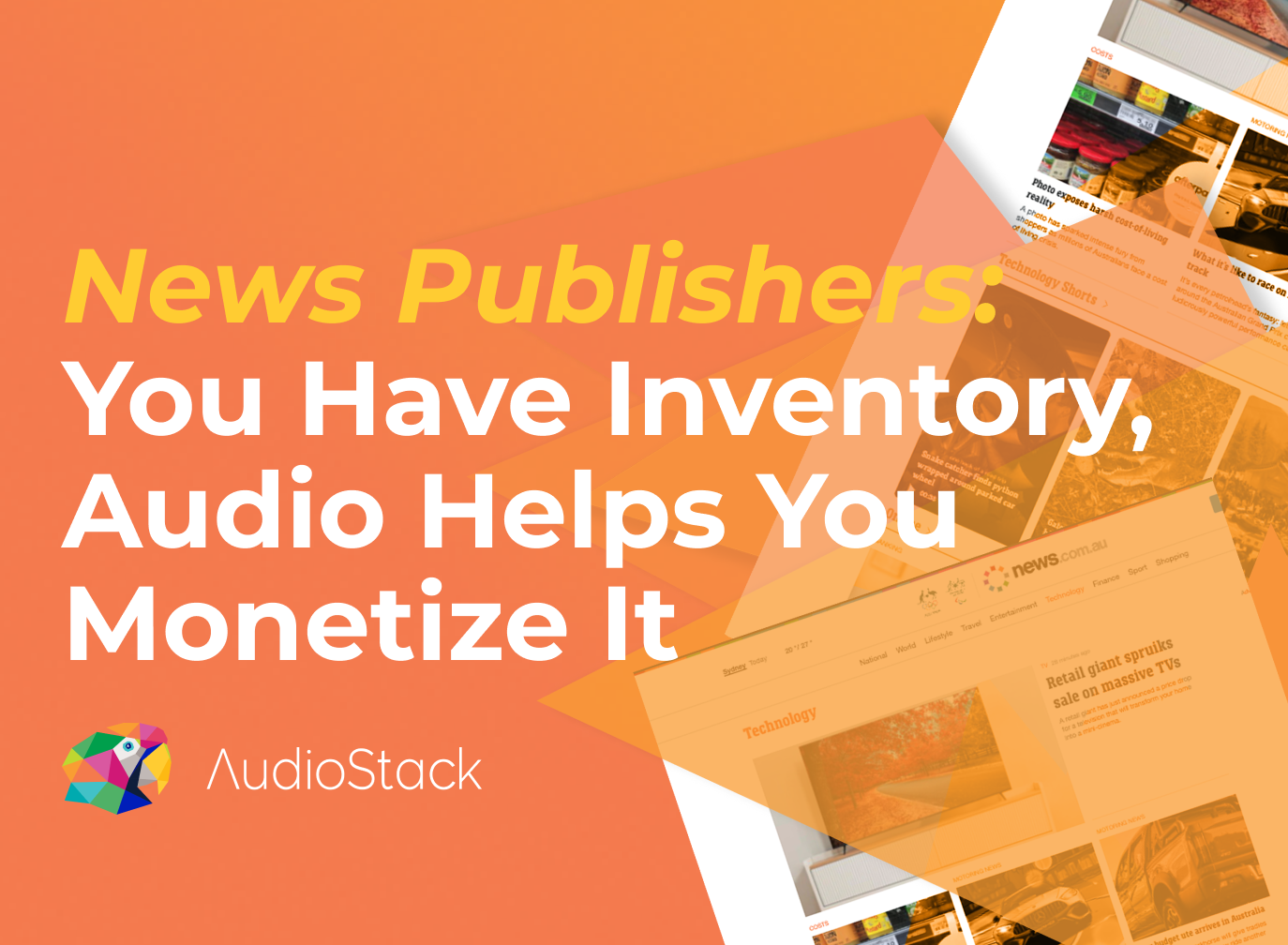 News Publishers: You Have Inventory, Audio Helps You Monetize It