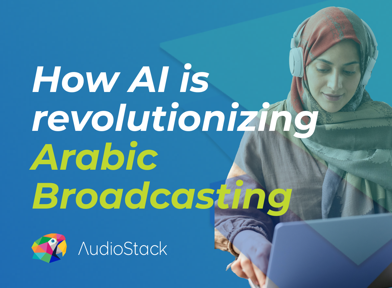 How AI is Revolutionizing Arabic Broadcasting